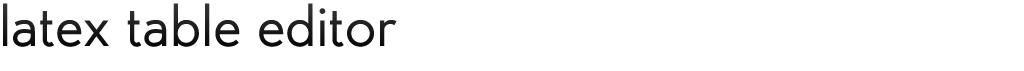 Latex Table Editor